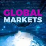 News Highlights Top Global Markets News of the Day